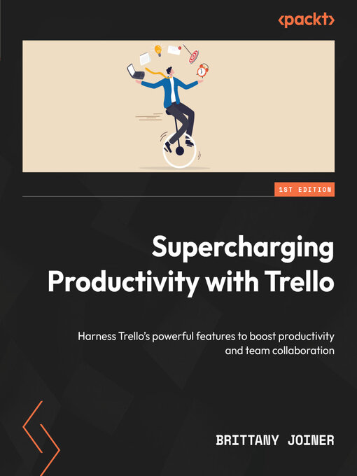Title details for Supercharging Productivity with Trello by Brittany Joiner - Available